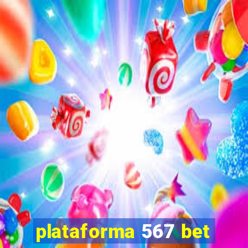 plataforma 567 bet